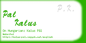 pal kalus business card